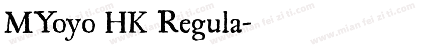 MYoyo HK Regula字体转换